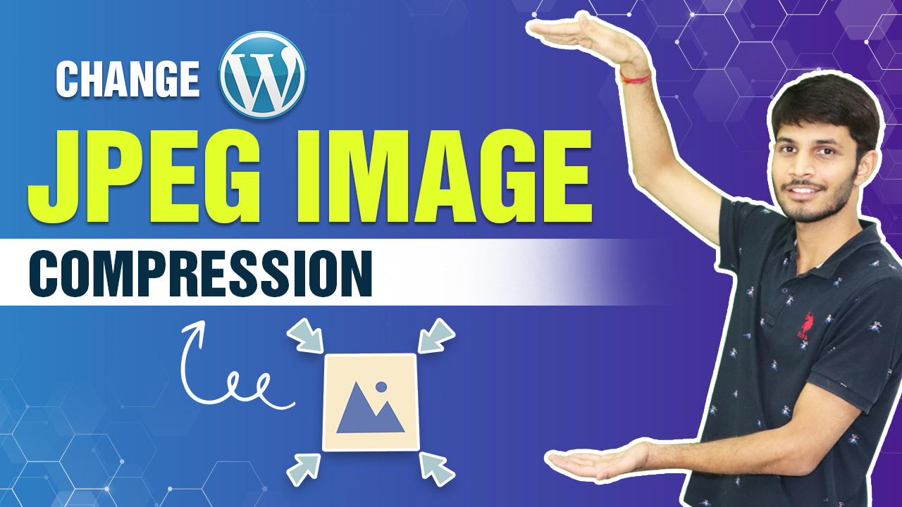 How To Change WordPress JPEG Image Compression