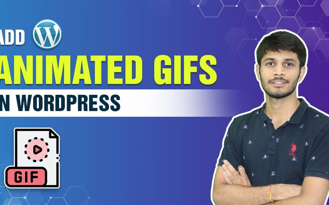 How To Add Animated GIFs In WordPress
