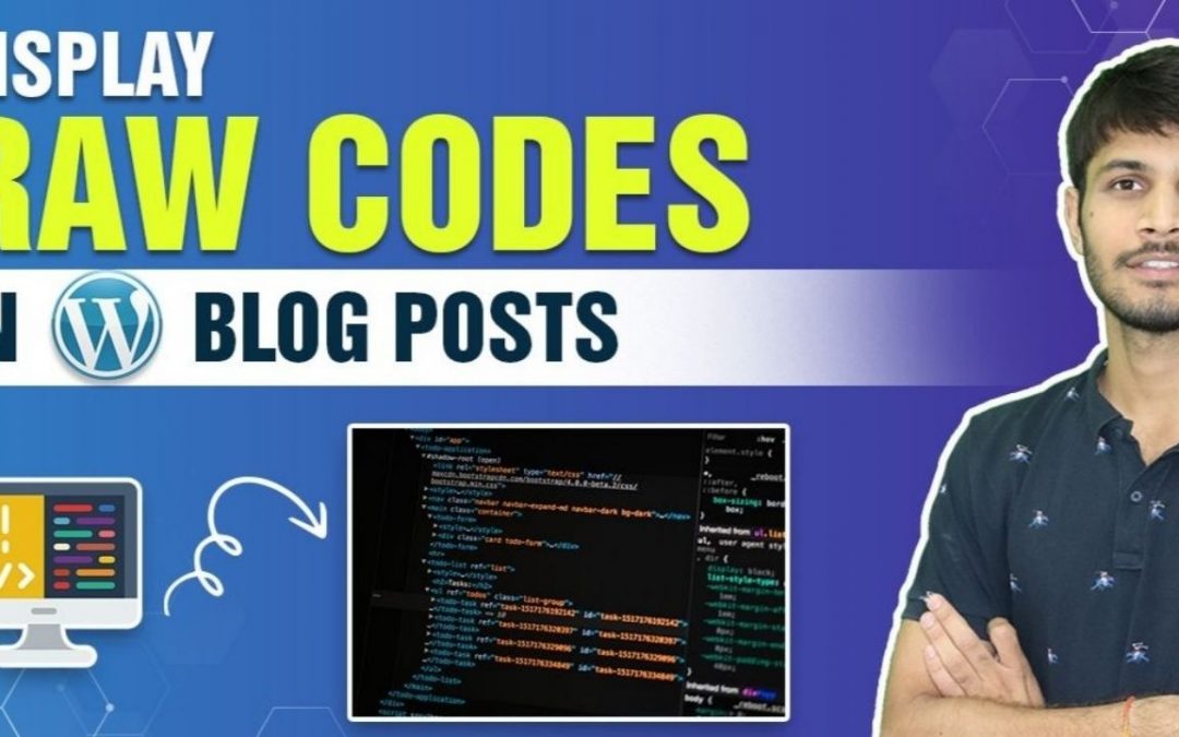 How To Display Raw Codes In WordPress Blog Posts