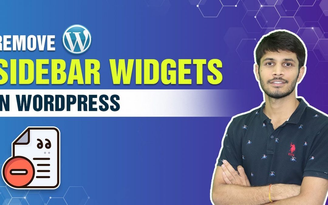 How To Remove WordPress Sidebar Widgets In WordPress