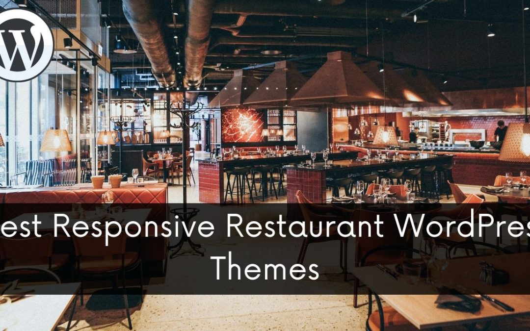11 Best Responsive Restaurant WordPress Themes