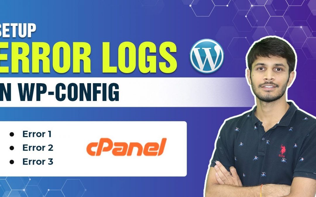 How To Set Up WordPress Error Logs In WP-Config