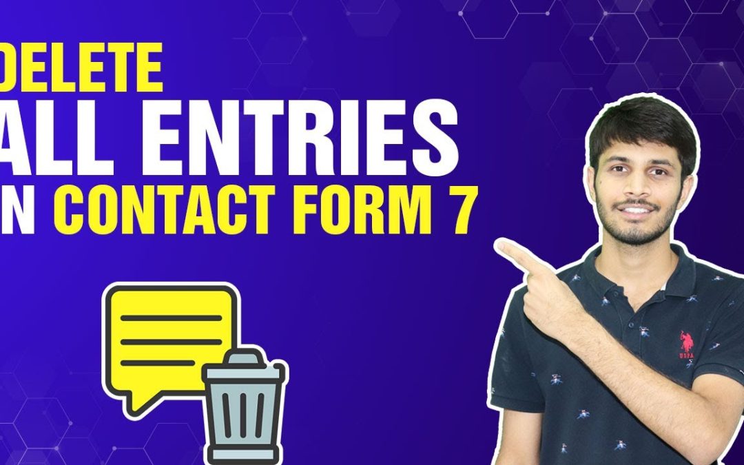 How To Delete All Form Entries Of Contact Form 7