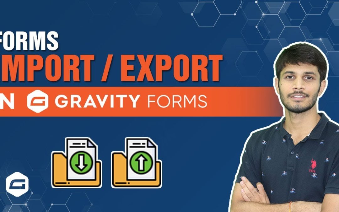 How To Import Or Export Contact Forms In WordPress Using Gravity Forms Plugin