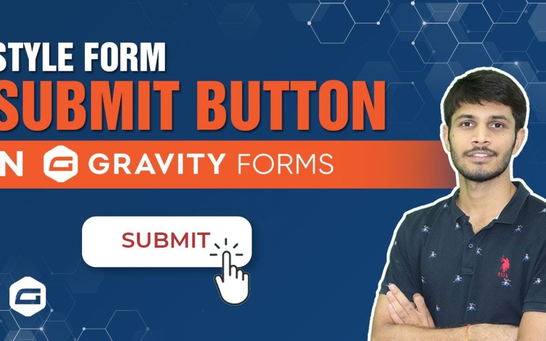 How To Style or Customize Form’s Submit Button In WordPress Using Gravity Forms