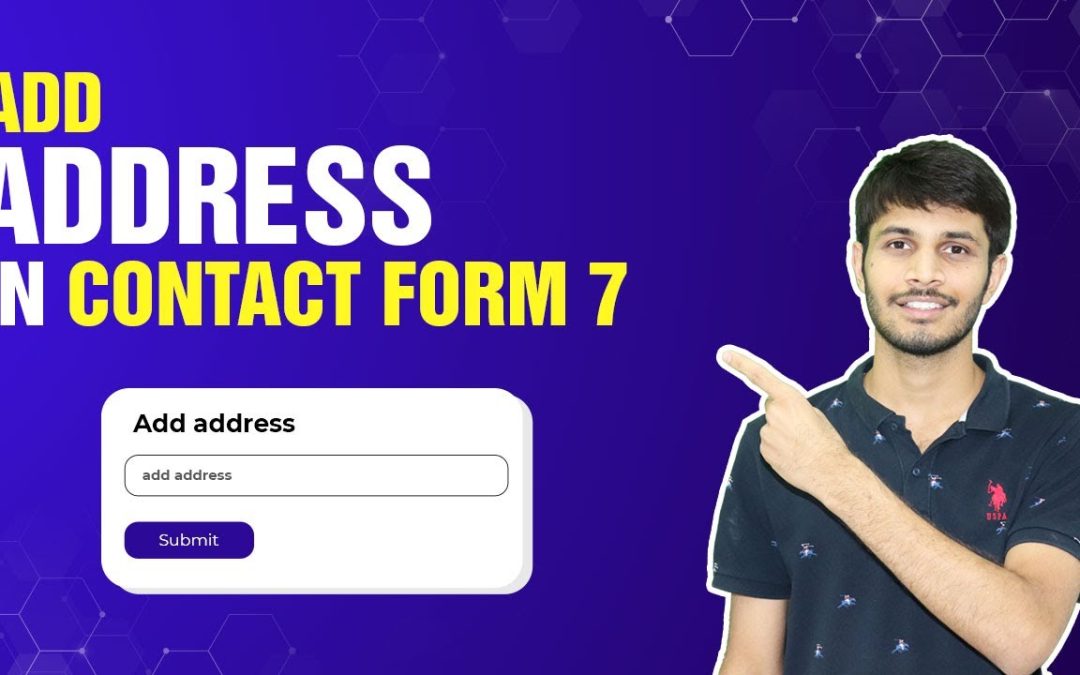 How To Add An Address Field In Contact Form 7 In WordPress