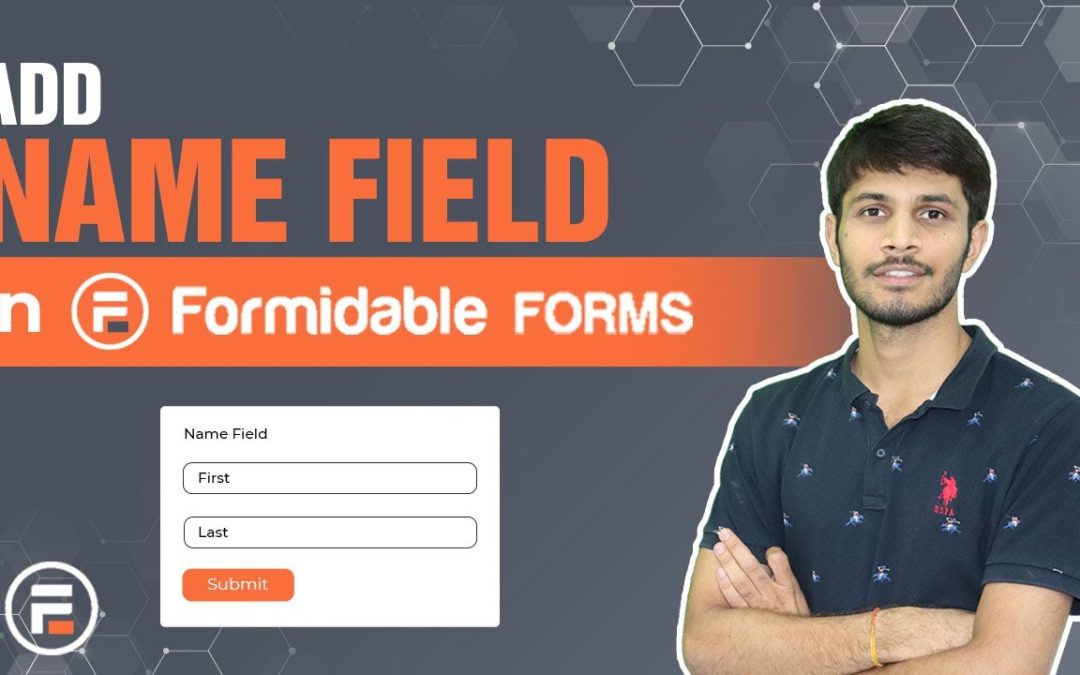 How To Add Name Field In Contact Forms Using Formidable Forms Plugin