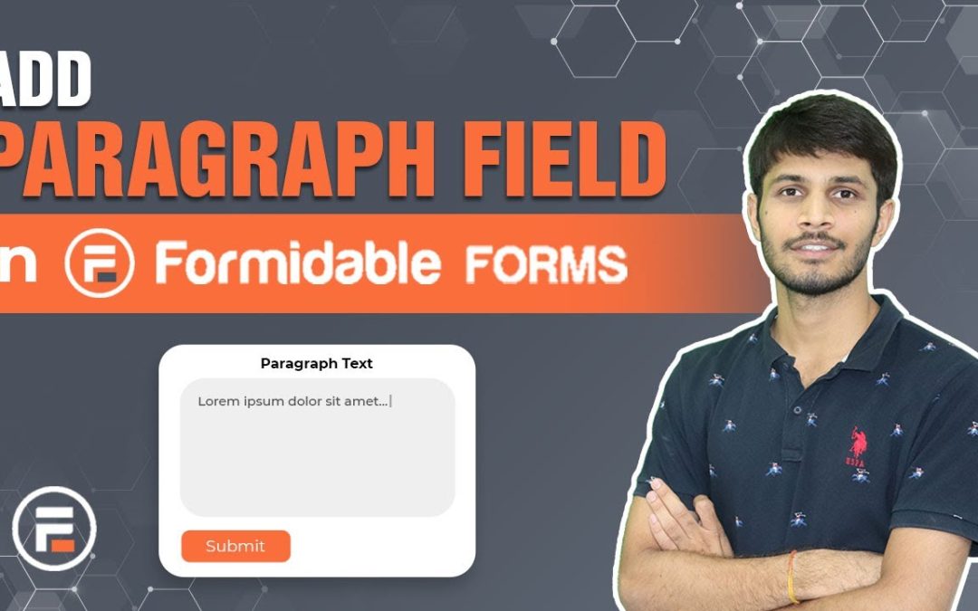 How To Add Paragraph Field In Formidable Forms In WordPress