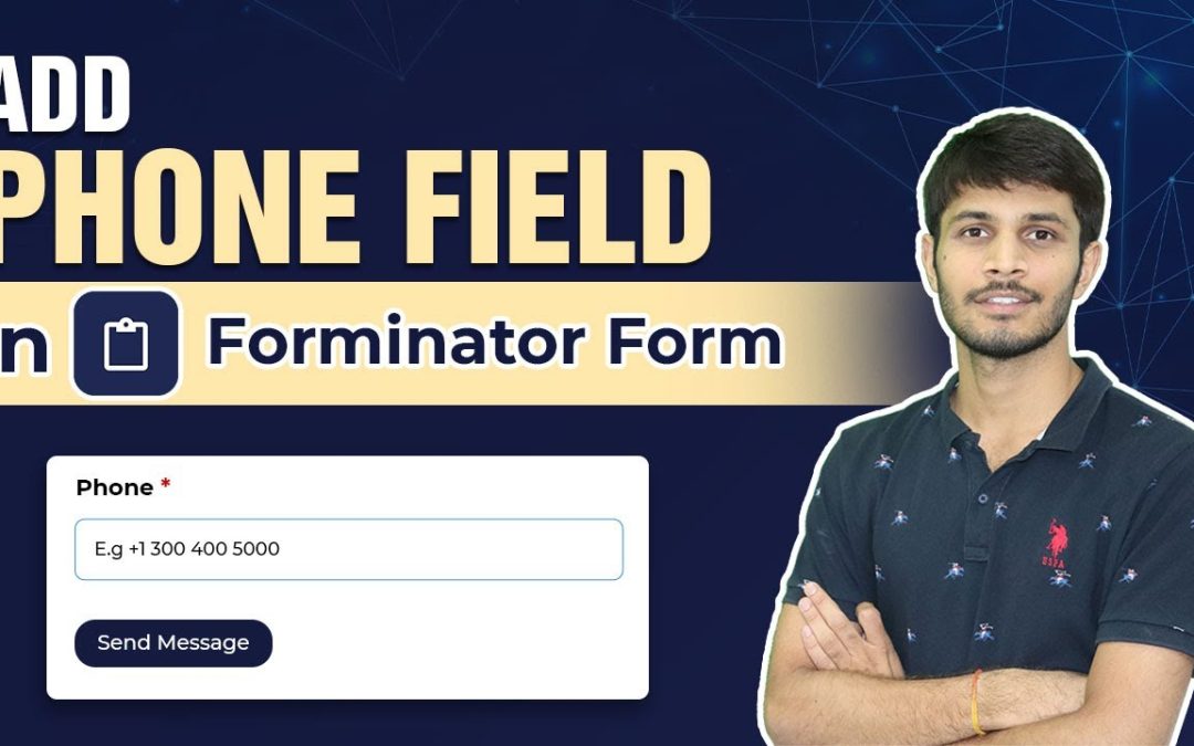 How To Add Phone Field In The Forminator Forms In WordPress