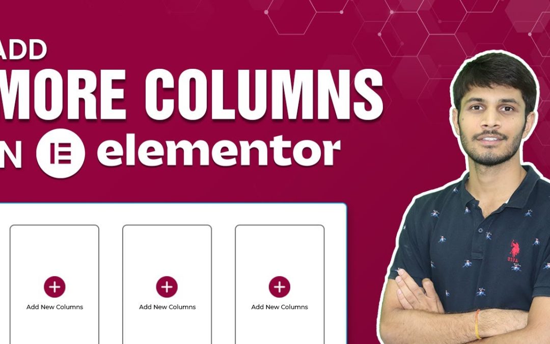 How To Add More Columns In Elementor