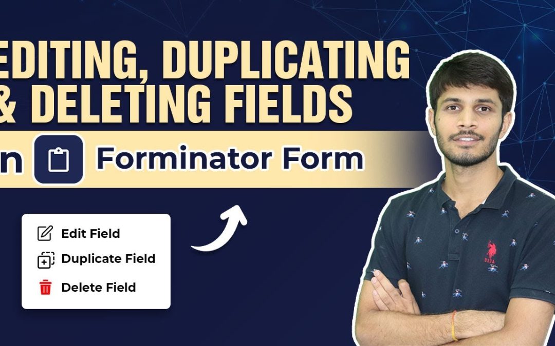 How To Edit, Delete, Or Duplicate The Fields Of A Contact Form In WordPress