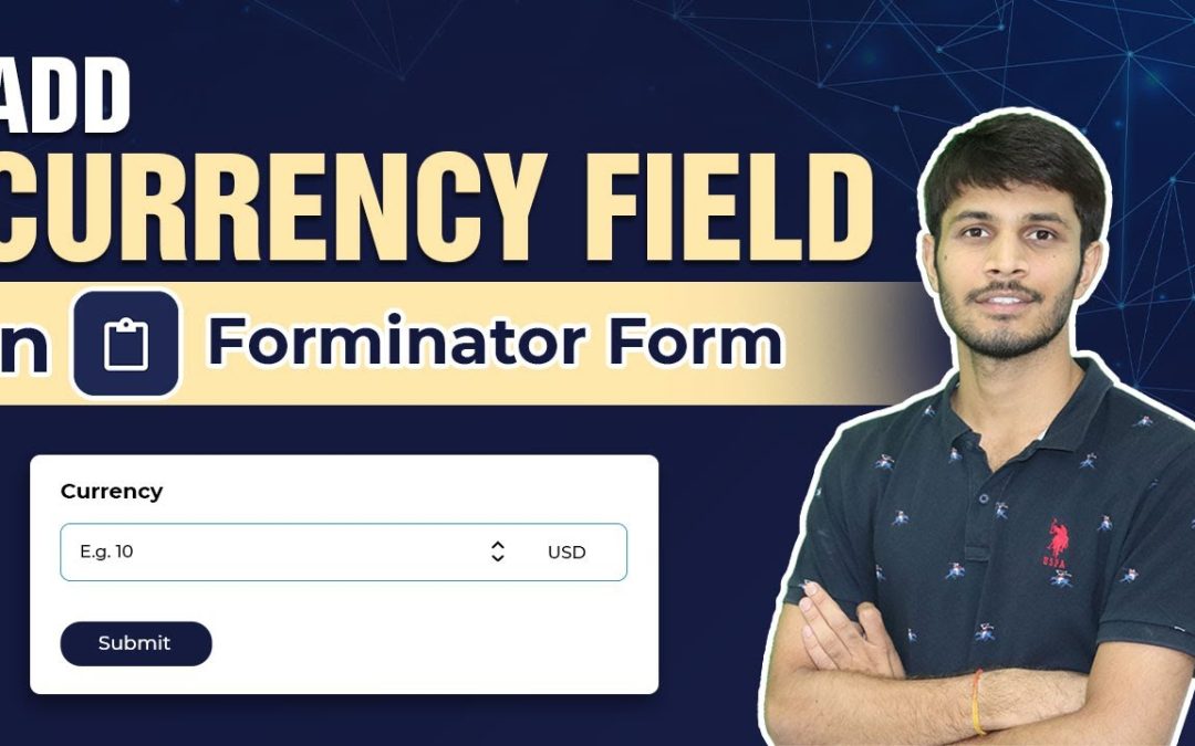 How To Add Currency Field In Forminator Forms