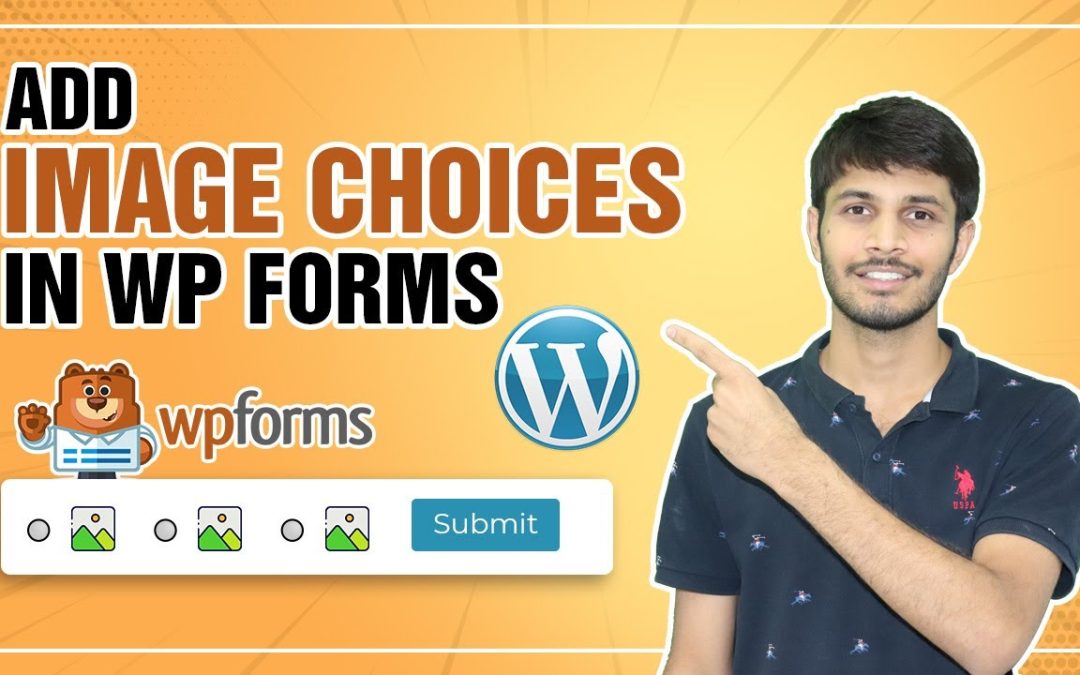How To Add Image Choices In WPForms WordPress
