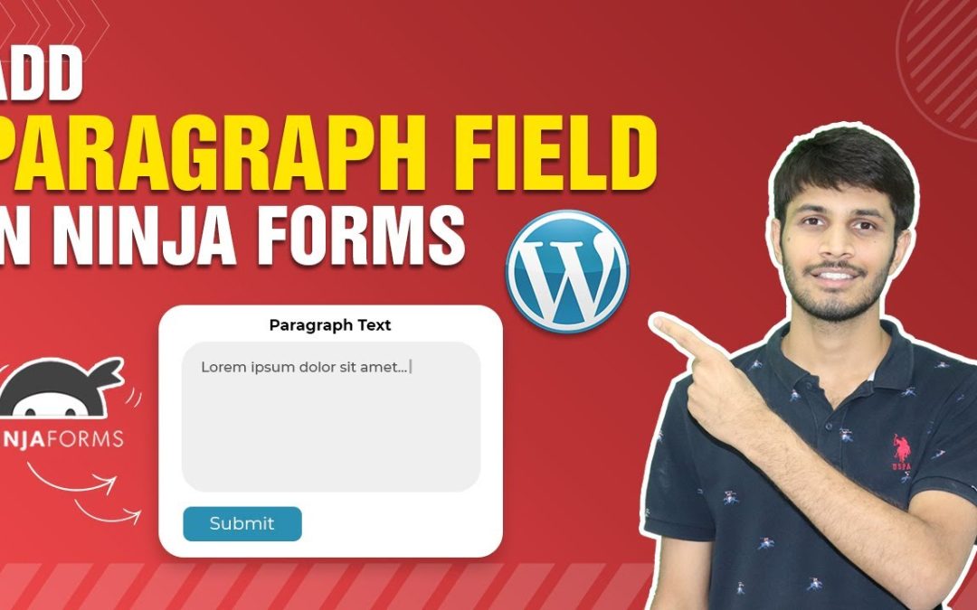 How To Add The Paragraph Field Using Ninja Forms
