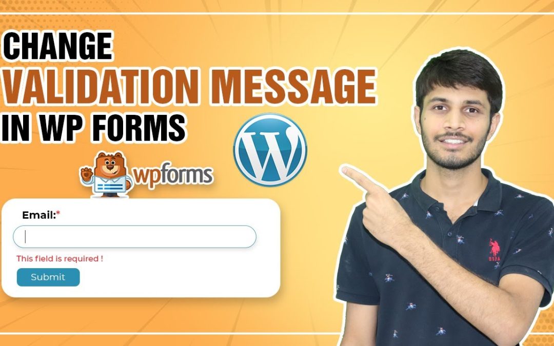How To Change Validation Message In WPForms