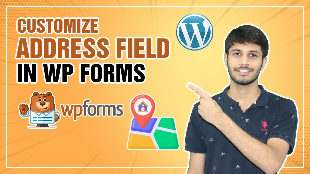 How To Customize Address Field In WP Forms