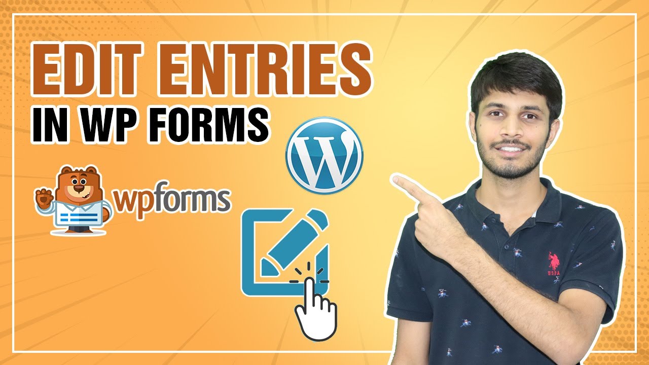 How To Edit Entries In WPForms WordPress