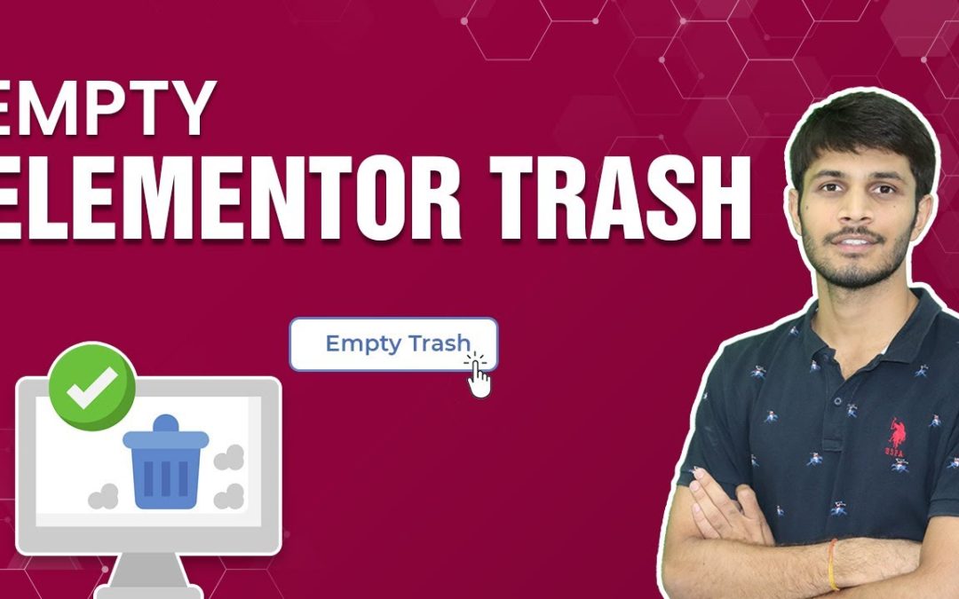 How To Empty Elementor Trash In WordPress