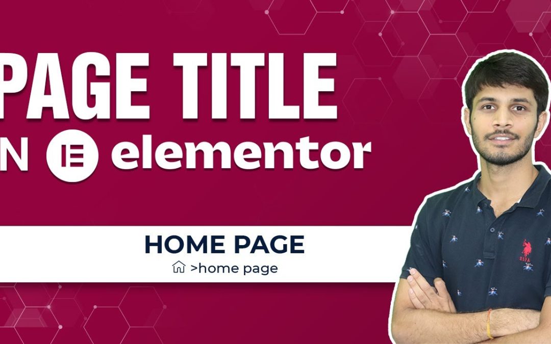 How To Change Page Title In Elementor WordPress