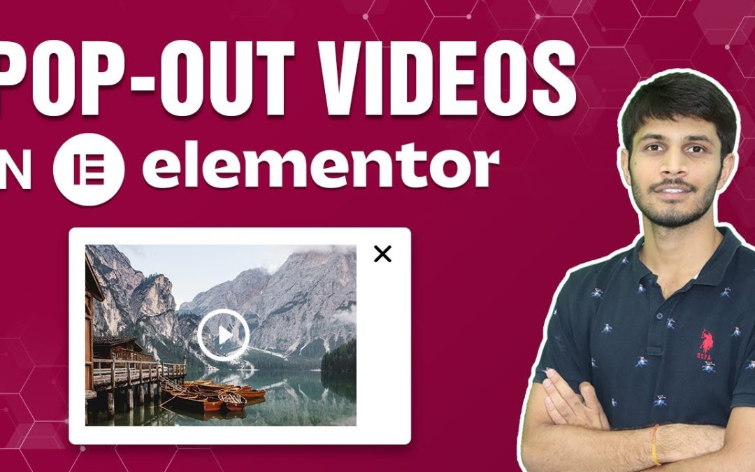 How To Create Pop-Out Videos In Elementor