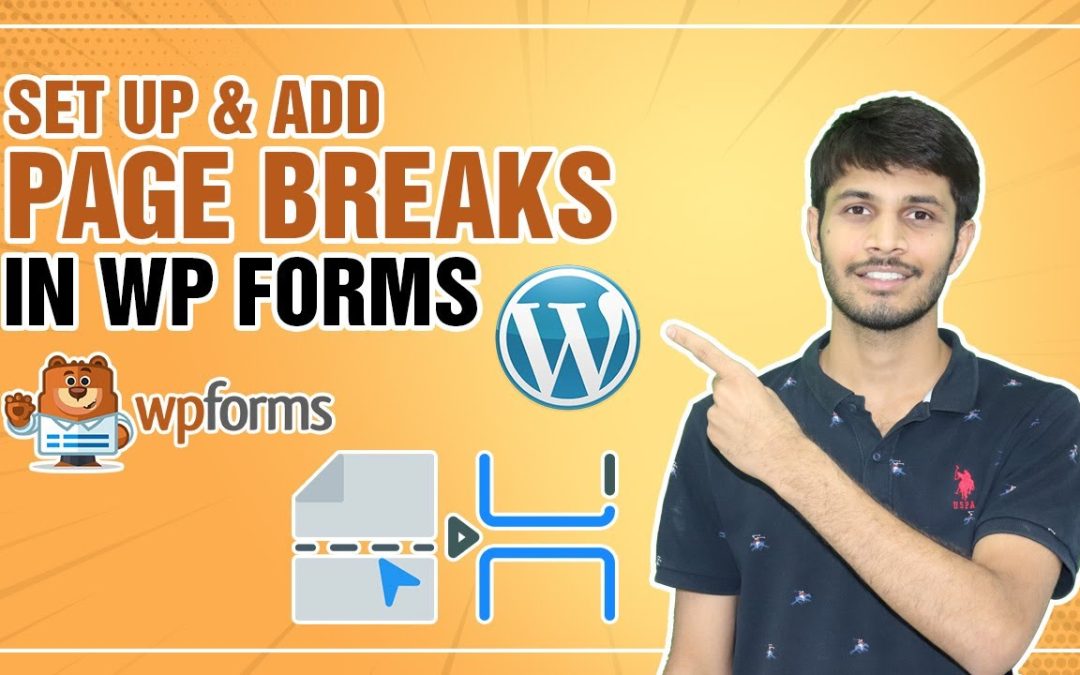 How To Set Up & Add Page Breaks In WPForms