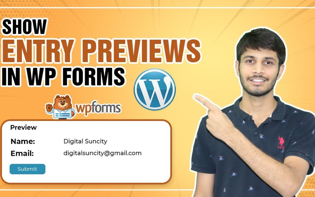How To Show Entry Previews In WPForms WordPress