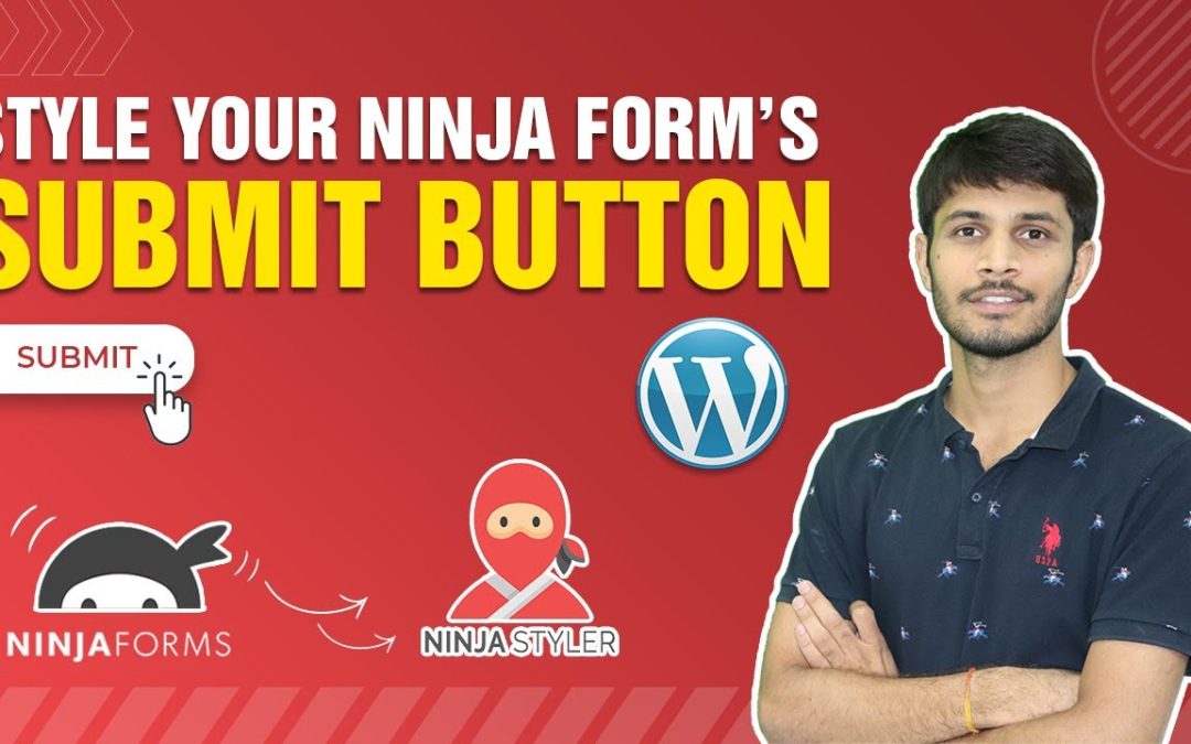 How To Style Your Ninja Form’s Submit Button In WordPress