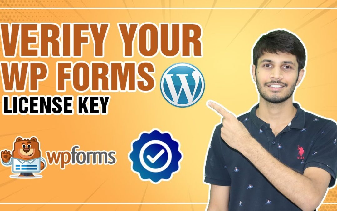 How To Verify Your WPForm License Key